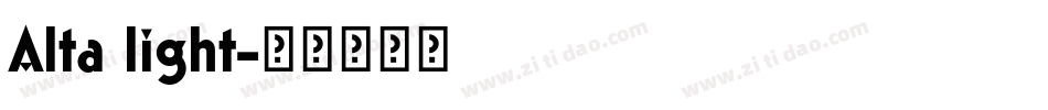 Alta light字体转换